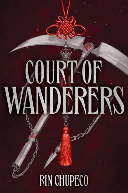 Book cover of: Court of Wanderers. By: Rin Chupeco