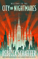 Book cover of: City of Nightmares. By: Rebecca Schaeffer