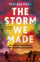 Storm We Made, A heartbreaking literary debut of WWII to delight fans of Anthony Doerr and Pachinko 9781399712576 Vanessa Chan