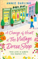 Book cover of: Change of Heart at the Vintage Dress Shop. By: Annie Darling