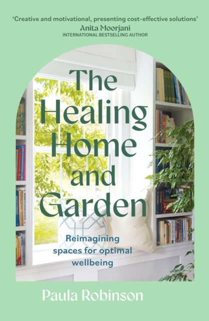 Book cover of: Healing Home and Garden. By: Paula Robinson