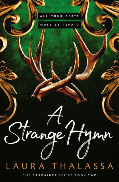 Strange Hymn, Book two in the bestselling smash-hit dark fantasy romance! 9781399720113 Laura Thalassa