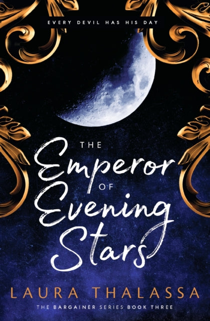 Emperor of Evening Stars, Prequel from the rebel who became King! 9781399720144 Laura Thalassa