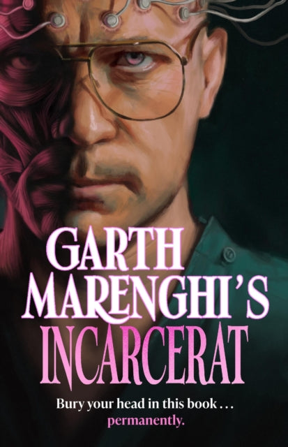 Book cover of: Garth Marenghi's Incarcerat. By: Garth Marenghi