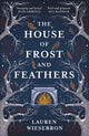Book cover of: The House of Frost and Feathers