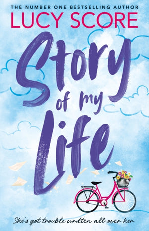 Story Of My Life, the heart-poundingly sexy new book from the Tiktok sensation and Sunday Times bestselling author of Things We Left Behind