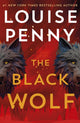 Black Wolf, the brilliant new Chief Inspector Gamache novel 9781399730570 Louise Penny