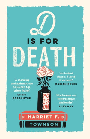 D is for Death, meet the most entertaining and intriguing new detective since Enola Holmes, now longlisted for the CWA Gold Dagger award