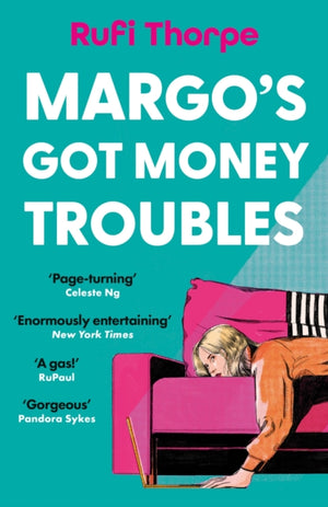 Margo's Got Money Troubles, the hilarious and unputdownable read to escape into this summer