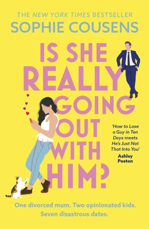 Is She Really Going Out With Him?, the hilarious, warm new romantic comedy from the New York Times bestselling author of This Time Next Year