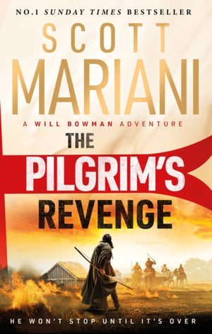 Pilgrim's Revenge, A gripping new 2025 historical revenge adventure epic thriller from the Sunday Times number one bestselling author of the Ben Hope series