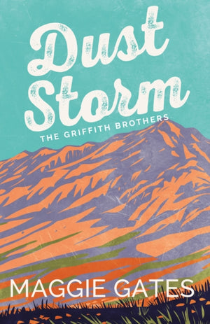 Dust Storm, A single-dad, cowboy western romance with reverse grumpy sunshine characters