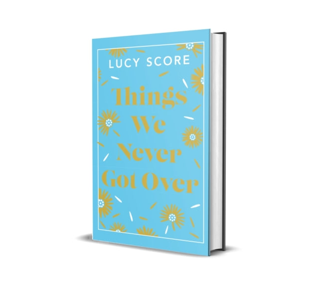 Book cover of: Things We Never Got Over