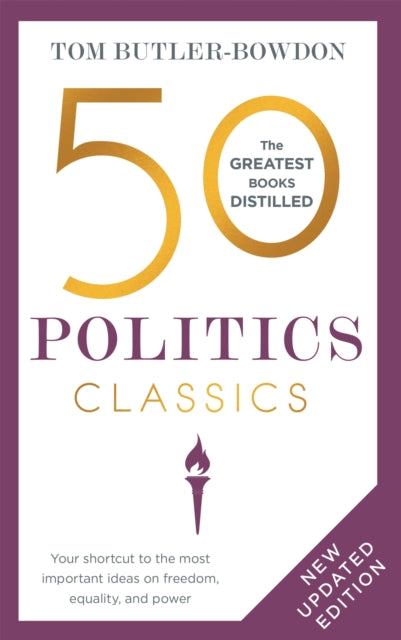 Book cover of: 50 Politics Classics. By: Tom Butler-Bowdon