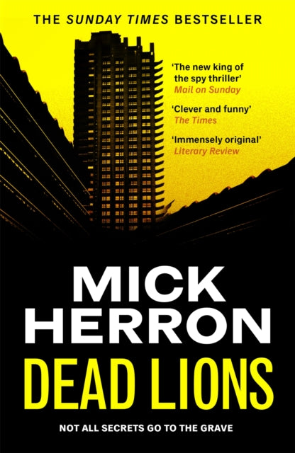 Dead Lions, The bestselling thrillers that inspired the hit Apple TV+ show Slow Horses (Slough House Thriller 2) 9781399803069 Mick Herron