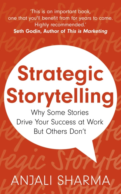 Book cover of: Strategic Storytelling. By: Anjali Sharma