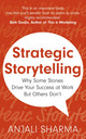 Book cover of: Strategic Storytelling. By: Anjali Sharma