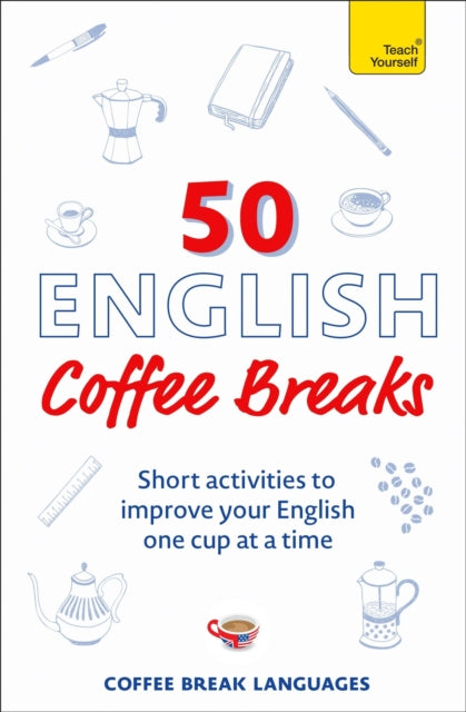Book cover of: 50 English Coffee Breaks. By: Coffee Break Coffee Break Languages