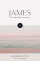 Hodder Bible Commentary: James 9781399821780 Daniel K. Eng