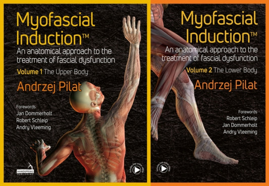 Book cover of: Myofascial Induction™ 2-volume set. By: Andrzej Pilat