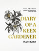 Book cover of: Diary of a Keen Gardener