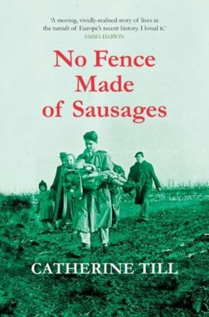 Book cover of: No Fence Made of Sausages