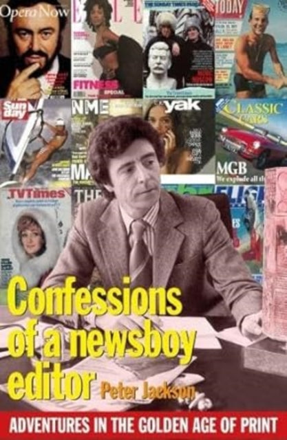 Book cover of: Confessions of a Newsboy Editor