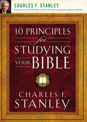 10 Principles for Studying Your Bible