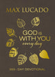 Book cover of: God Is With You Every Day, Deluxe Leathersoft over Board