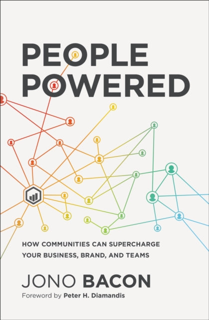 Book cover of: People Powered. By: Jono Bacon
