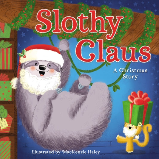 Book cover of: Slothy Claus. By: Jodie Shepherd