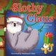 Book cover of: Slothy Claus. By: Jodie Shepherd
