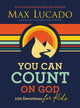 Book cover of: You Can Count on God. By: Max Lucado
