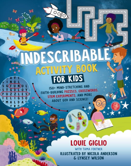 Book cover of: Indescribable Activity Book for Kids. By: Louie Giglio
