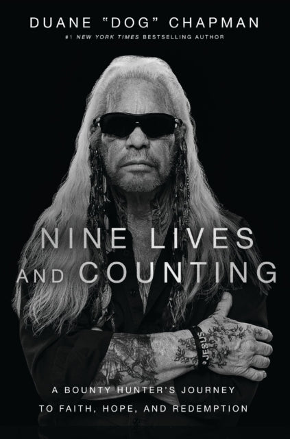 Book cover of: Nine Lives and Counting. By: Duane Chapman
