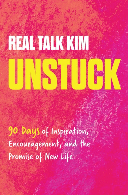Book cover of: Unstuck. By: Kimberly Jones