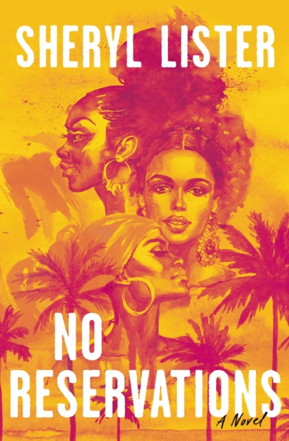 Book cover of: No Reservations. By: Sheryl Lister