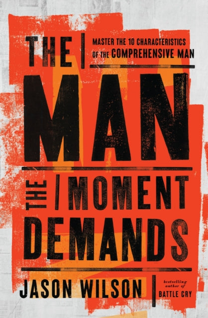 The Man the Moment Demands