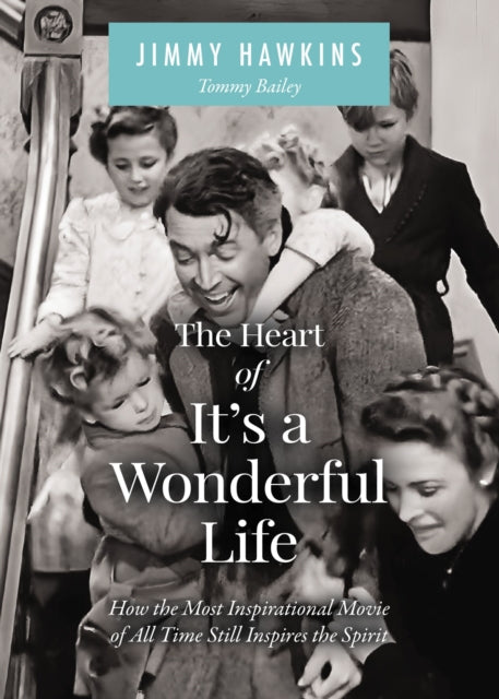 Book cover of: Heart of It's a Wonderful Life