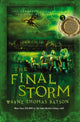 Book cover of: Final Storm. By: Wayne Thomas Batson