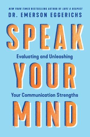 Speak Your Mind, Evaluating and Unleashing Your Communication Strengths