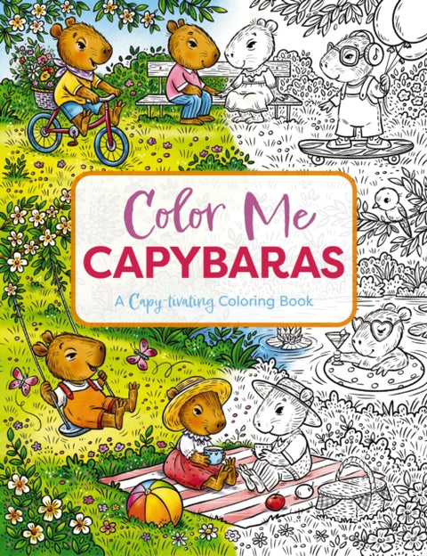 Color Me Capybaras, A Capy-tivating Coloring Book