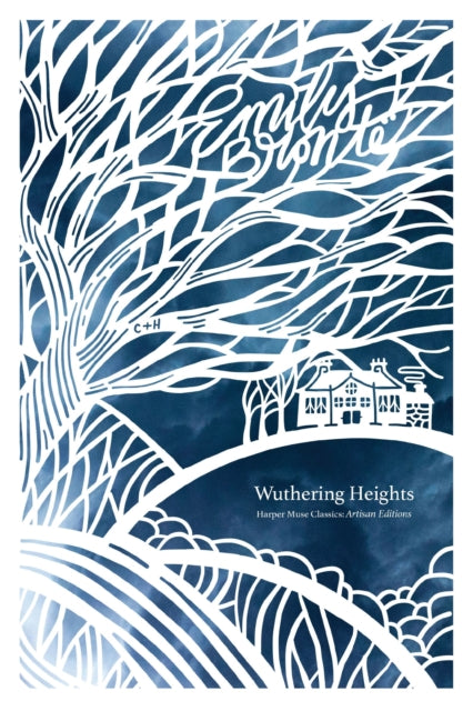 Wuthering Heights (Artisan Edition) 9781400341825 Emily Brontë