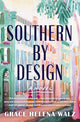 Book cover of: Southern by Design