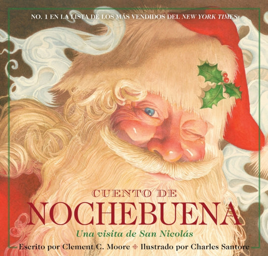 Cuento de Nochebuena, Una Visita de San Nicolas, La edicion clasica 9781400350926 Clement Moore