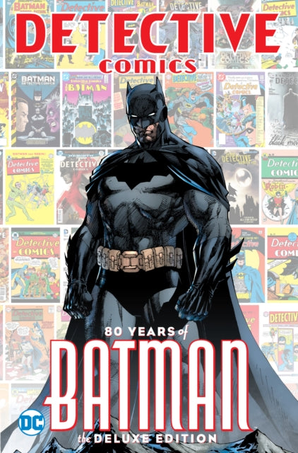 Book cover of: Detective Comics: 80 Years of Batman. By: Various