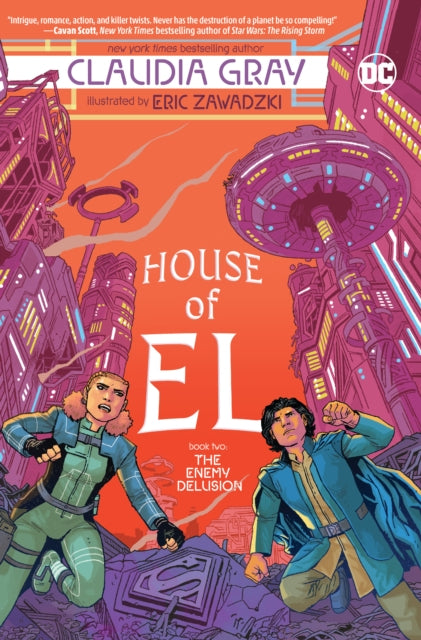 Book cover of: House of El Book Two: The Enemy Delusion. By: Claudia Gray