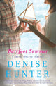 Book cover of: Barefoot Summer. By: Denise Hunter