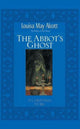 Book cover of: Abbot's Ghost. By: Louisa May Alcott