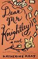 Book cover of: Dear Mr. Knightley. By: Katherine Reay